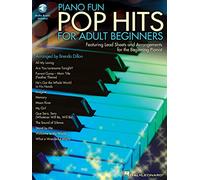 Piano Fun – Pop Hits for Adult Beginners: Lead Sheets & Arrangements (Includes Online Access Code)
