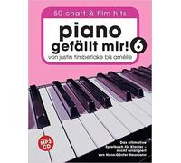 Piano Gefllt Mir 6 - 50 Chart Und Film Hits - 9783865439437