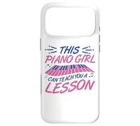 Piano Girl Can Teach You A Lesson - Funny Female Pianist Case for iPhone 17 Pro Max