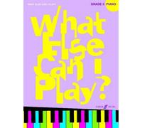 Piano Grade 3 (What Else Can I Play?): Written by Various, 2007 Edition, Publisher: Faber Music Ltd [Paperback]