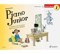 Piano Junior: Theory Book 1 Vol. 1: A Creative and Interactive Piano Course for Children: Includes Downloadable Audio