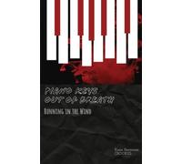 Piano Keys out of Breath: Running in the Wind