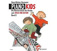 PIANO KIDS - BD. 2 PIANO: Die Klavierschule für Kinder mit Spaß und Aktion