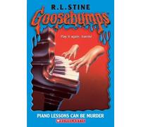 Piano Lessons Can Be Murder (Goosebumps)