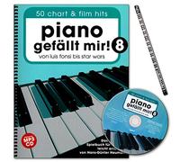 Piano like me! 50 Chart and Film Hits - Volume 8 - from Luis Fonsi to Star Wars - Ultimate Playbook for Piano with CD and Music Clip - BOE7926 9783954561919