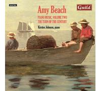 Piano Music by Amy Beach - Vol. 2, The Turn of the Century by Kirsten Johnson - Piano (2009-08-11)