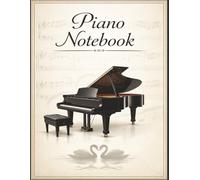 Piano Notebook: Grand Staff Manuscript Notebook for Composers and Students