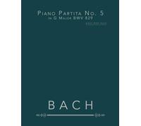 Piano Partita No. 5 in G Major BWV 829: piano sheet music