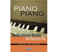 Piano Piano. Notenbuch.: Die 100 schonsten Melo, Thurner.