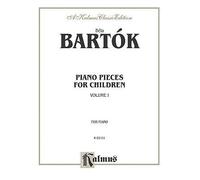 [(Piano Pieces for Children, Volume 1)] [Author: Bela Bartok] published on (June, 2001)