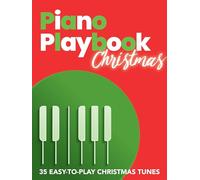 Piano Playbook Christmas - 35 Easy-To-Play Christmas Tunes [Paperback] Kevin Mayhew [Paperback] [Sep 30, 2023] Kevin Mayhew