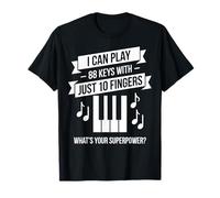 Piano Player Humor Play The Piano T-Shirt