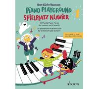 Piano Playground: 30 Playful Piano Pieces for Lessons and Concerts by Hans-G?nte