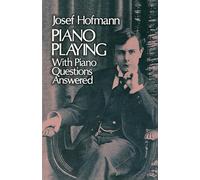 Piano Playing With Piano Questions Answered: 1