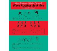 Piano Playtime Book One [Waterman & Harewood Piano Series]: Very First Solos and Duets: 1 (Faber Edition: The Waterman / Harewood Piano)