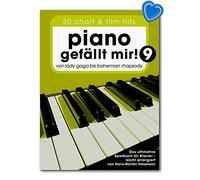 Piano pleases me 9 : 50 Chart and Film Hits - From Lady Gaga to Bohemian Rhapsody - The ultimate playbook for piano/Bosworth Music BOE7944 9783954562091