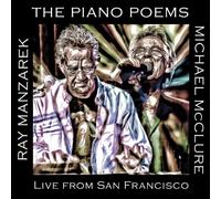Piano Poems: Live in San Francisco by Ray Manzarek & Michael Mcclure (2012) Audio CD