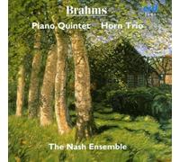 Piano Quintet in F minor Op.34, Horn Trio in E flat Op.40 by The Nash Ensemble (2000-07-01)