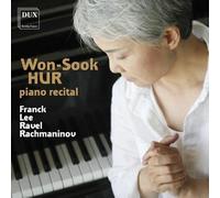 Piano Recital - Won-Sook Hur, piano by Won-Sook Hur