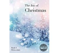 Piano Safari: Joy of Christmas 1 (Elementary Level)