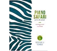 Piano Safari : Older Beginner Repertoire/Techn. 2