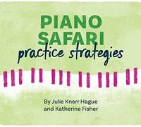 Piano Safari: Practice Strategy Cards (Piano Solo)