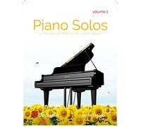 Piano Solos - Volume 1 : 12 Intermediate Solos for the Modern Pianist
