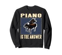 Piano Solves Every Problem in Life Including Hard Questions Sweatshirt
