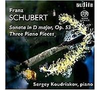 Sergei Koudriakov - Schubert - Piano Sonata in D major, op.53; Three Piano Pieces (Sergei Koudriakov)