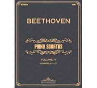 Piano Sonatas: Volume IV (Nos. 21-27) - Sheet music