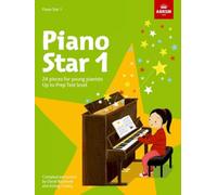 ABRSM – Piano Star, Book 1 – 24 Pieces for Young Pianists Up to Prep Test Level (ABRSM Exam Pieces)