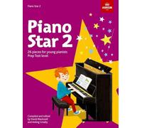 ABRSM – Piano Star, Book 2 – 26 Pieces for Young Pianists (Prep Test Level, ABRSM Exam Pieces)