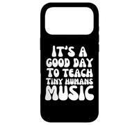 Piano teacher It's a good day to teach tiny humans Music Case for iPhone 17 Pro Max