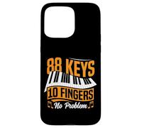 Piano Teacher Pianist 88 Keys 10 Fingers No Problem Case for iPhone 15 Pro Max