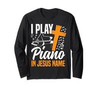 Piano Teacher Pianist Cross Jesus Christian Faith I Play Long Sleeve T-Shirt
