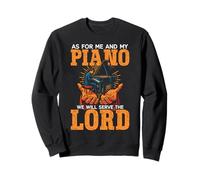 Piano Teacher Pianist Faith Christian Cross As For Me And My Sweatshirt