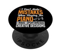 Piano Teacher Pianist I Don't Make Mistakes When Playing The PopSockets Adhesive PopGrip