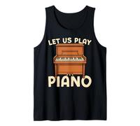 Piano Teacher Pianist Let Us Play Piano Tank Top