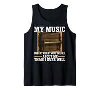 Piano Teacher Pianist My Music Will Tell You More About Me Tank Top