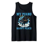 Piano Teacher Pianist My Piano Is My Happy Place Tank Top