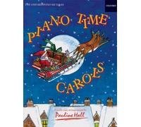 Piano Time Carols - The Oxford Piano Method [Sheet Music]