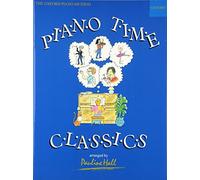 Piano Time Classics by Hall. Pauline ( 1994 ) Paperback