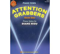 Piano Town: Attention Grabbers Book 1