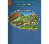Piano Town Lessons Level 1