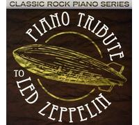 PIANO TRIBUTE - Piano Tribute to Led Zeppelin