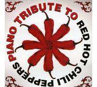 PIANO TRIBUTE - Piano Tribute to Red Hot Chili