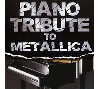 PIANO TRIBUTE PLAYERS - Piano Tribute to Metallica