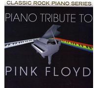 PIANO TRIBUTE PLAYERS - Piano Tribute to Pink Floyd