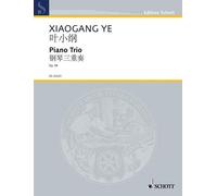 Piano Trio, Op. 59 - NEW Xiaogeng Ye 2010