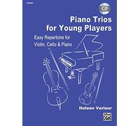Piano Trios for Young Players – Easy Repertoire for Violin, Cello & Piano (Suzuki Method Supplement)